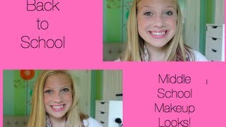 Back to School Middle School Makeup Looks 6th 7th amp 8th [upl. by Montfort]