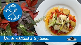 Les recettes dAnthony sur les barbecues Napoléon®  Dos de cabillaud à la plancha [upl. by Alfonso42]