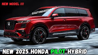 FINALLY 2025 Honda Pilot Hybrid Your Next Generation SUV Awaits [upl. by Hsepid317]