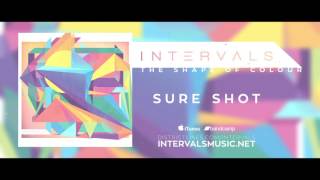 INTERVALS  SURE SHOT  THE SHAPE OF COLOUR [upl. by Darrelle287]