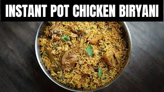 Instant Pot Chicken Biryani  How to make Chicken Biryani in an Instant Pot  Quick Chicken Biryani [upl. by Leahciam902]