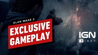 Alan Wake 2 11 Minutes of New Gameplay  IGN First [upl. by Hgalehs106]