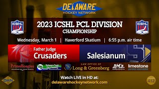 Delaware Hockey Network • PCL Championship Salesianum vs Father Judge [upl. by Negam247]