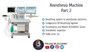 Anesthesia Machine  Part 2  Biomedical Engineers TV [upl. by Agatha]