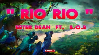 Ester Dean Ft BoB  Rio Rio  Rio 2  Traducido al Español  Letra [upl. by Nylloh]