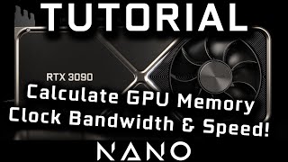 Tutorial How to calculate GPU memory clock speed and memory bandwidth  GDDR6 GDDR6X HBM2e etc [upl. by Ocko]