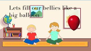 Two minutes Mindfulness Balloon BreathsBelly Breaths  Breathing exercise for Children [upl. by Drofub]