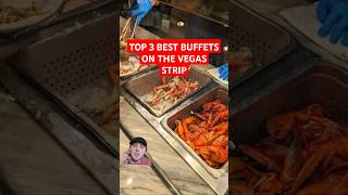 THE 3 BEST BUFFETS in LAS VEGAS food lasvegas [upl. by Geoff]