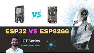 ESP32 VS ESP8266  IOT Node MCU  Which is best [upl. by Aloek]