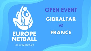 Gibraltar vs France  Europe Netball Open Event [upl. by Llydnek755]