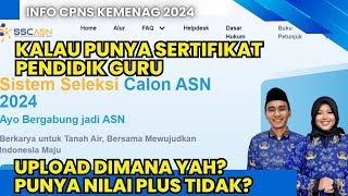 24 INFO CPNS KEMENAG 2024 SERDIK SERTIFIKAT PENDIDIK GURU CPNS KEMENAG TA 2024 DIUPLOAD DIMANA [upl. by Caressa]