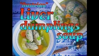 Austrian liver dumplings soup recipe  Gustomondo [upl. by Nortyad]