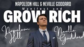 How to Manifest and Grow Rich The Napoleon Hill amp Neville Goddard Way [upl. by Atinaujnas]