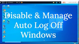 Manage amp Disable Auto Log Off in Windows [upl. by Asenav]