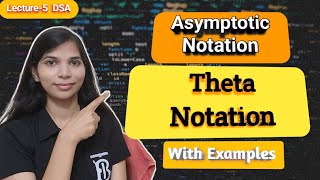 Lec 15 Asymptotic Notation  Theta Notation  Data structure and Algorithm [upl. by Ahsert]