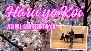 Yumi MATSUTOYA  quotHaru yo Koiquot Flute and Piano [upl. by Nuavahs285]