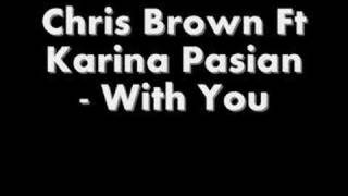 Chris Brown Ft Karina Pasian With You Remix [upl. by Dnomed]