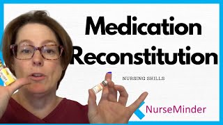 Medication Reconstitution Nursing Skills [upl. by Adolfo]