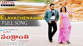 Sankranthi Telugu Movie  Elavachenamma Full Song  Venkatesh Srikanth Sneha Aarthi Agarwal [upl. by Anirdnajela353]