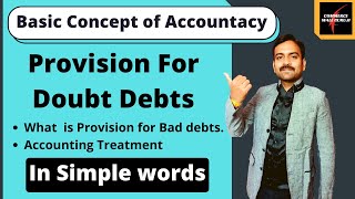 What is Provision for Doubt full Debts  Accounting Treatment for Provision for Bad debts [upl. by Lymn]