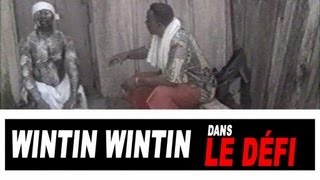 Wintin Wintin et Vieux Foulard  Le defi [upl. by Chon]