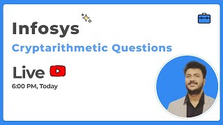 Infosys Cryptarithmetic Questions  Free Webinar [upl. by Ahsienal]