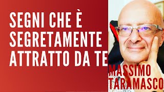 Segni Che Gli Piaci  E Segretamente Attratto [upl. by Cypro]