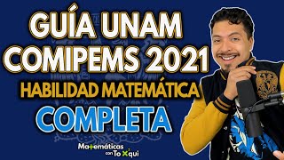 Guía UNAM COMIPEMS 2021  Habilidad Matemática  Guía COMIPEMS Resuelta paso a paso [upl. by Rednave]