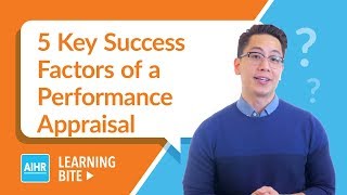 5 Key Success Factors of a Performance Appraisal  AIHR Learning Bite [upl. by Oinesra]