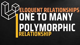 One to Many Polymorphic Relationship  Laravel Eloquent Relationships [upl. by Oir]