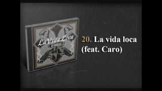 20 Konkret  La Vida Loca feat Caro [upl. by Almond396]