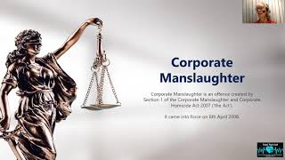 Gross Negligence Manslaughter and Corporate Manslaughter 20 minutes [upl. by Ynnor]