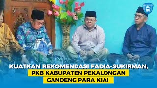 Kuatkan Rekomendasi FadiaSukirman PKB Kabupaten Pekalongan Gandeng Para Kiai [upl. by Nitsua461]