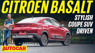 2024 Citroen Basalt review  CoupeSUV under Rs 10 lakh  First Drive  Autocar India [upl. by Ellenohs]