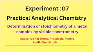 Determination of stoichiometry of a metal complex by visible spectrometry [upl. by Brinn]