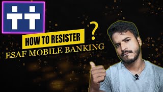 ESAF Mobile Banking Registration  How To Register ESAF Mobile Banking  Dostified [upl. by Limaa956]