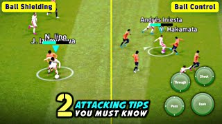 Attacking Tips Ball Shielding amp Ball Control in eFootball 2023 Mobile [upl. by Jacqui]