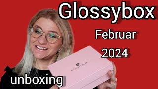 GLOSSYBOX FEBRUAR 2024 UNBOXING [upl. by Legnaros]