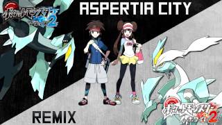 Pokemon BW 2  Aspertia City  Remix [upl. by Anilocin]