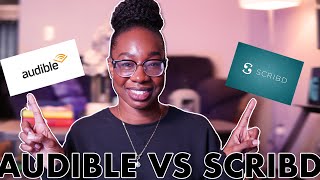 AUDIBLE vs SCRIBD a comparison of the 2 audiobook services [upl. by Anna-Diana]