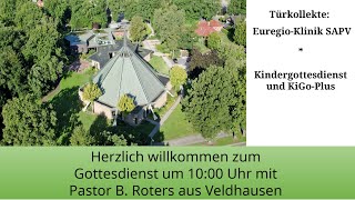 20240915 Gottesdienst mit Pastor B Roters aus Veldhausen [upl. by Euqinommod]