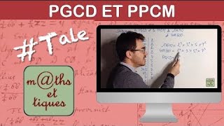 Déterminer le PGCD et le PPCM par décomposition  Terminale  Maths expertes [upl. by Godfry193]