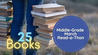 25 Books for MiddleGrade March ReadaThon [upl. by Milissent38]