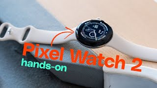 Google Pixel Watch 2 handson [upl. by Pani]