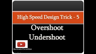 Overshoot amp Undershoot in High Speed Circuit Design [upl. by Donaldson312]