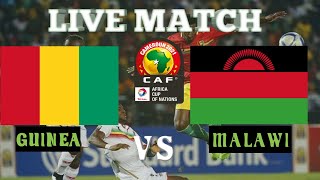 GUINEA VS MALAWI  AFCON 2022 LIVE MATCH  CAFTV  GUINEA MALAWI GUIVSMWI [upl. by Finbar]