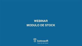 Bistrosoft Webinar Modulo de stock [upl. by Enela410]