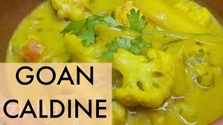 Authentic Goan Caldine Caldin Recipe  Goan Food Recipe Goan Vegetable Yellow Curry Recipe goa [upl. by Urbain]