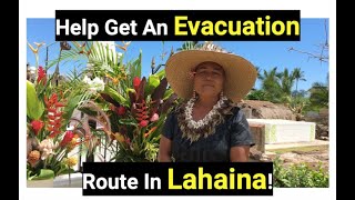 Help Get An Evacuation Route In Lahaina [upl. by Sherwood]