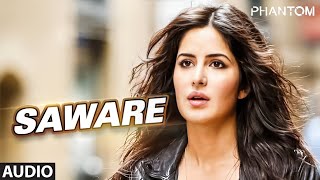 Saware  Lyrics Video  Phantom  Arijit Singh Saif Ali Khan Katrina Kaif Pritam JanendraOfficial [upl. by Ninos]